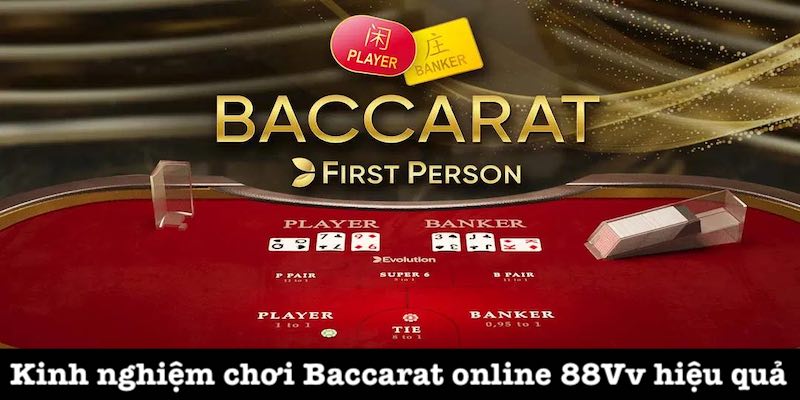 Chiến thuật chơi Baccarat online 88Vv 