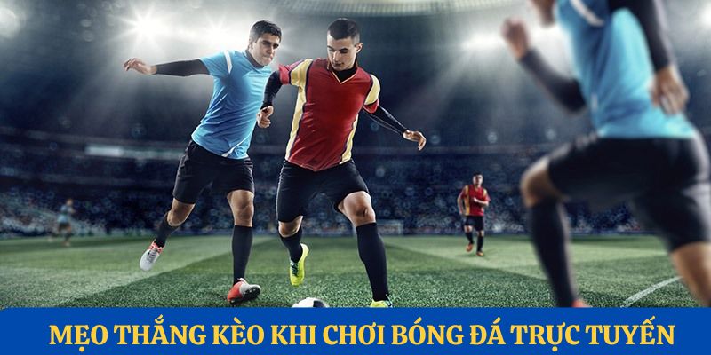 Một vài mẹo hay khi tham gia chơi với tỷ lệ cược châu Á