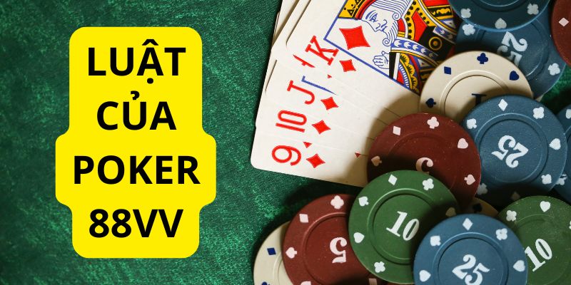Quy trình một ván game bài Poker tại 88Vv